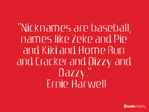 life ernie harwell tagged ernie harwell baseball quotes baseball quote