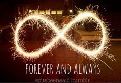 ... Quotation Quotations soitsbeensaid.tumblr Infinity forever and always