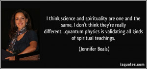quote-i-think-science-and-spirituality-are-one-and-the-same-i-don-t ...