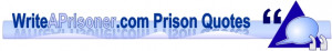 writeaprisoner com quotes total quotes 449 receive the prison quote of ...