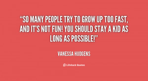 quote-Vanessa-Hudgens-so-many-people-try-to-grow-up-125549.png