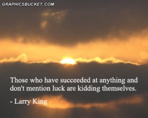 Luck quotes, luck quotes and sayings, luck quote