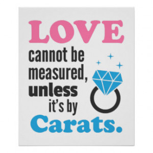 Funny, Love cannot be measured, Diamond Ring Poster