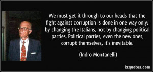 We must get it through to our heads that the fight against corruption ...