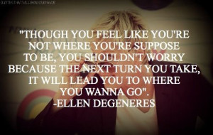 Ellen degeneres quote