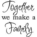 Design on Style 'Together We Make a Family' Black Vinyl Wall Art Quote