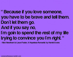favorite quotes from one of my favorite books :) A Hopeless Romantic ...