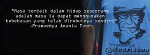 Pramoedya Ananta Toer Quotes (Jejak Langkah)