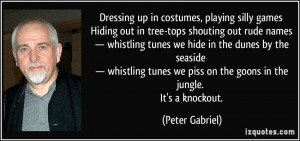 More Peter Gabriel Quotes