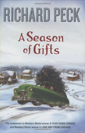 Season of Gifts, by Richard Peck. Book Three