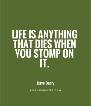 Funny Quotes Life Quotes Dave Barry Quotes