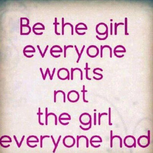be the girl everyone