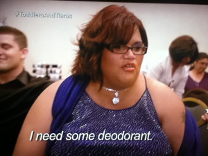 Toddlers and Tiaras moms…