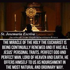 st josemaria escriva the holy eucharist more soul food eucharist ...