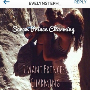 Screw prince charming I want princess charming