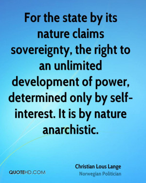 For the state by its nature claims sovereignty, the right to an ...
