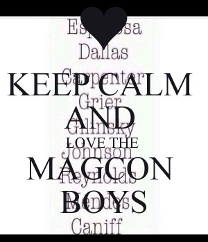 KEEP CALM AND LOVE THE MAGCON BOYS