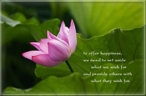Thoughtful quote on happiness - To offer happiness, we need to set ...
