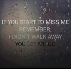 If you start to miss me love quotes quotes quote sad heart broken ...
