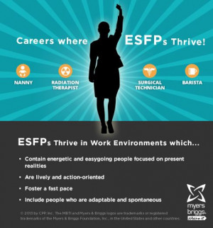 The careers and workplaces where ESFPs thrive! #MBTI #myersbriggs # ...