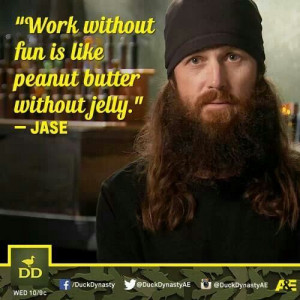 Duck Dynasty Quotes, Jase Robertson 