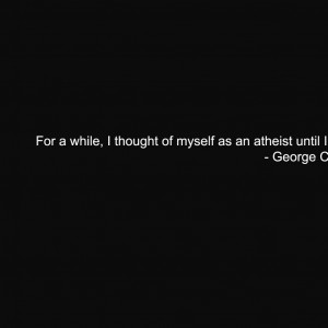 1024x1024 quotes atheism george carlin 1920x1200 wallpaper Art HD ...