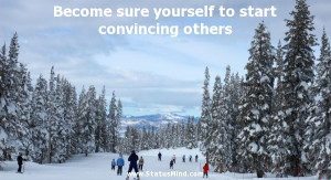 ... convincing others - Constantin Stanislavski Quotes - StatusMind.com