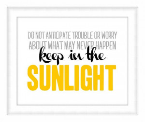 Printable Poster: Keep in the Sunlight - Benjamin Franklin Quote ...