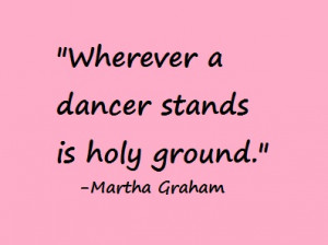 ... , martha graham, dance quotes, dancer quotes, martha graham quotes