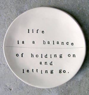 balance, black and white, let it, let it go, life, pretty, quote ...
