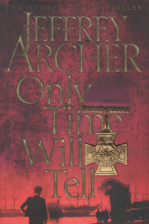 jeffrey archer s book only time will tell