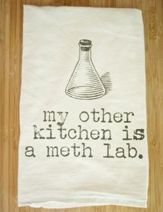 BreakingBad in the Kitchen! Other Kitchen Flour Sack Tea Towel by ...