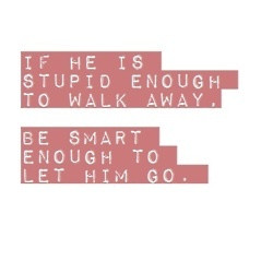 If he is stupid enough to walk away...