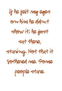 When He Stares at Me Quotes