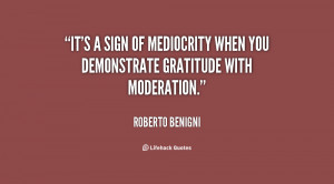 quote-Roberto-Benigni-its-a-sign-of-mediocrity-when-you-65364.png