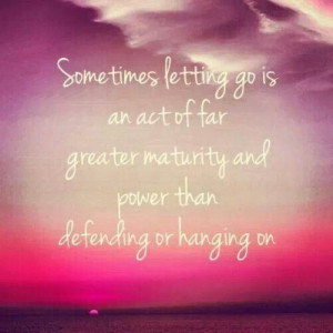Letting go....