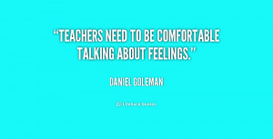 quote-Daniel-Goleman-teachers-need-to-be-comfortable-talking-about ...