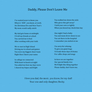 Daddy Please Don't Leave Me: Poem, beckycharms, 2013, faith, fruition ...