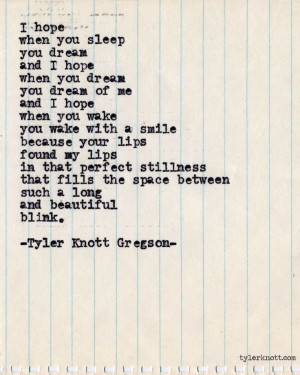 Typewriter Series #391by Tyler Knott Gregson