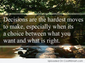 Decision Quotes, Sayings about making decisions