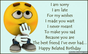 Belated Birthday Wishes for Friends: Late Birthday Messages
