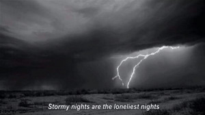 alone, lonely, night, quotes, rain, sad, sadness, storm