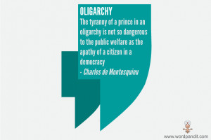 Absolute Monarchy Quotes http://wordpandit.com/2013/oligarchy/