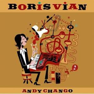 Boris Vian Andy Chango Music