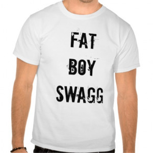 Big Boy Swag Shirts...