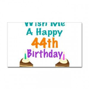 to happy 44th birthday happy 36th birthday happy belated birthday ...