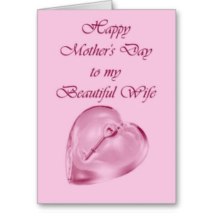 Mothers Day Quotes From Husband To Wife Mother's day quotes from