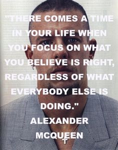 Alexander Mcqueen Quote (Photo courtesy of Steven Klein for Vogue)