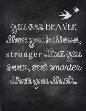 Braver than you Believe (Winnie the Pooh)