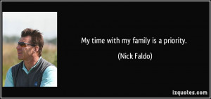 My Family Priority Quotes